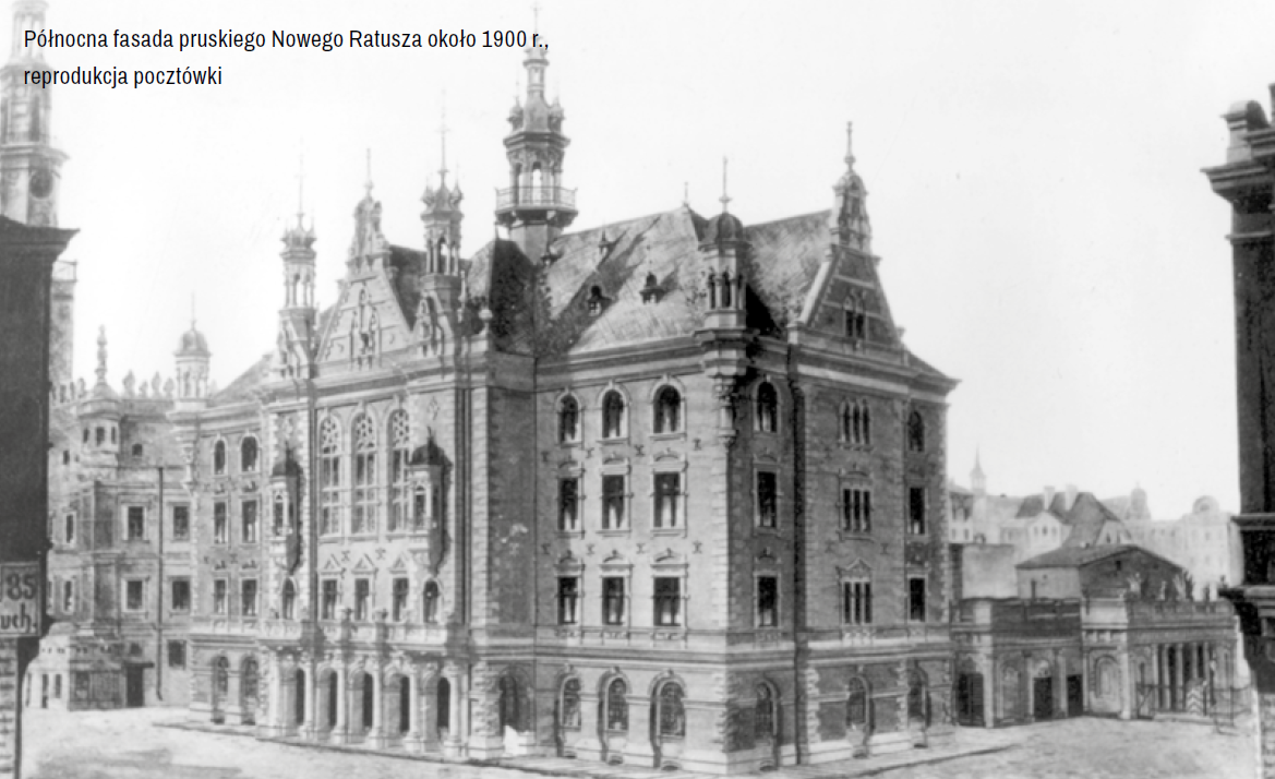 Północna fasada pruskiego Nowego Ratusza około 1900 roku, reprodukcja pocztówki / cyryl.poznan.pl - grafika artykułu