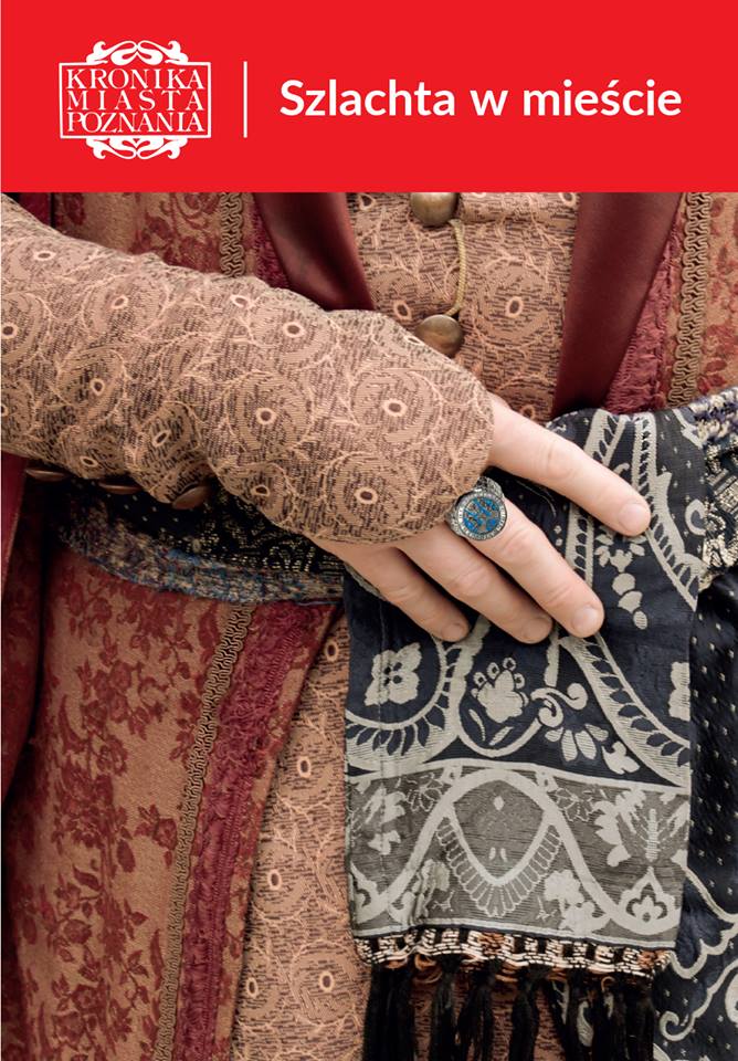 Kronika Miasta Poznania "Szlachta w mieście" (KMP 1/2018) - grafika artykułu