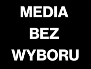 Radni komentują akcję MEDIA BEZ WYBORU