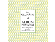 W 80. rocznicę urodzin Jerzego Grupińskiego