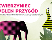 Zwierzyniec pełen przygód