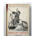 Henryk Rzewuski, Pamiątki Soplicy. Nakładem Katolickiego Ośrodka Wydawniczego "Veritas". Londyn, 1955. Na obwolucie rysunek Bronisława Zaleskiego przedstawiający ks. Marka w Konfederacji Barskiej, który pochodzi z francuskiego wydania "Pamiątek..." z 1866 r. w przekładzie Władysława Mickiewicza.