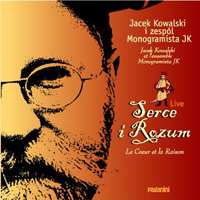SERCE I ROZUM - koncert Jacka Kowalskiego z zespołem Monogramosta JK