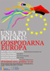 Unia po polsku: Gospodarna Europa - debata