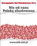 "Nie od razu Polskę zbudowano" - Europejskie Dni Dziedzictwa