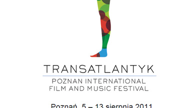 Międzynarodowy Festiwal Filmu i Muzyki TRANSATLANTYK - Poznan 5 - 13.08.2011 r.