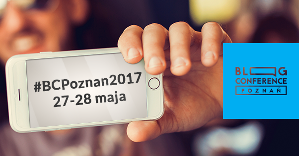 Blog Conference Poznań 2017 - grafika artykułu
