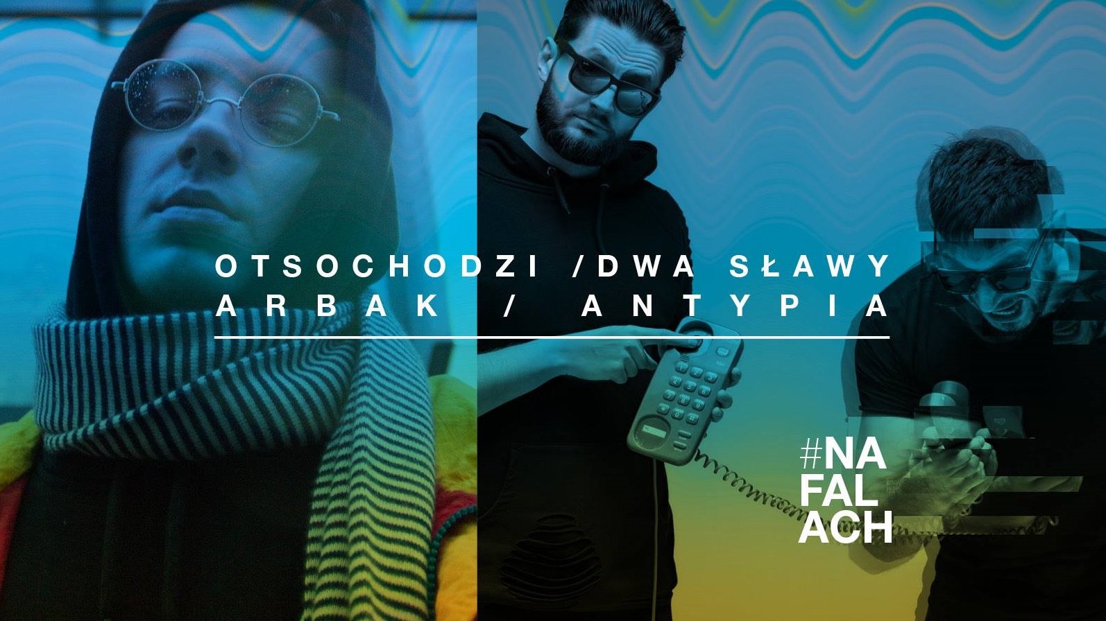 Tym razem zagrają: Otsochodzi, Dwa Sławy, Arbak/Antypia