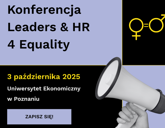 Plakat konferencji Leaders & HR 4 Equality grafika z zaproszeniem do zapisów. konferencja odbywa się 3 października 2025 na Uniwersytecie Ekonomicznym w Poznaniu