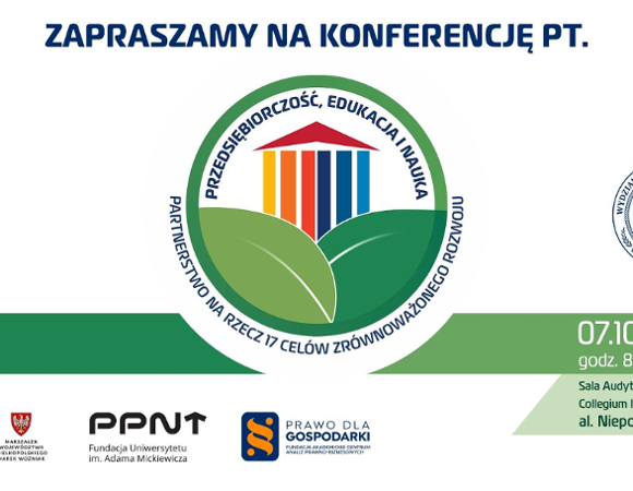 Plakat konferencji pt. "Przedsiębiorczość, edukacja i nauka - partnerstwo na rzecz 17 celów zrównoważonego rozwoju" plakat konferencji z zaproszeniem. konferencja odbywa się 7 października 2025 na al. Niepodległości 53