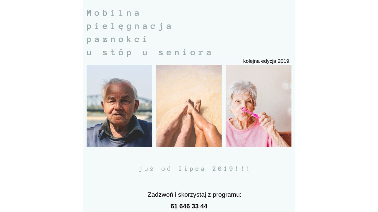 Mobilna pielęgnacja paznokci u stóp seniora_II edycja 2019