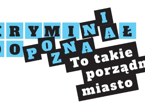 grafika konkursu grafika konkursu z napisem Kryminał do Poznania to takie porządne miasto