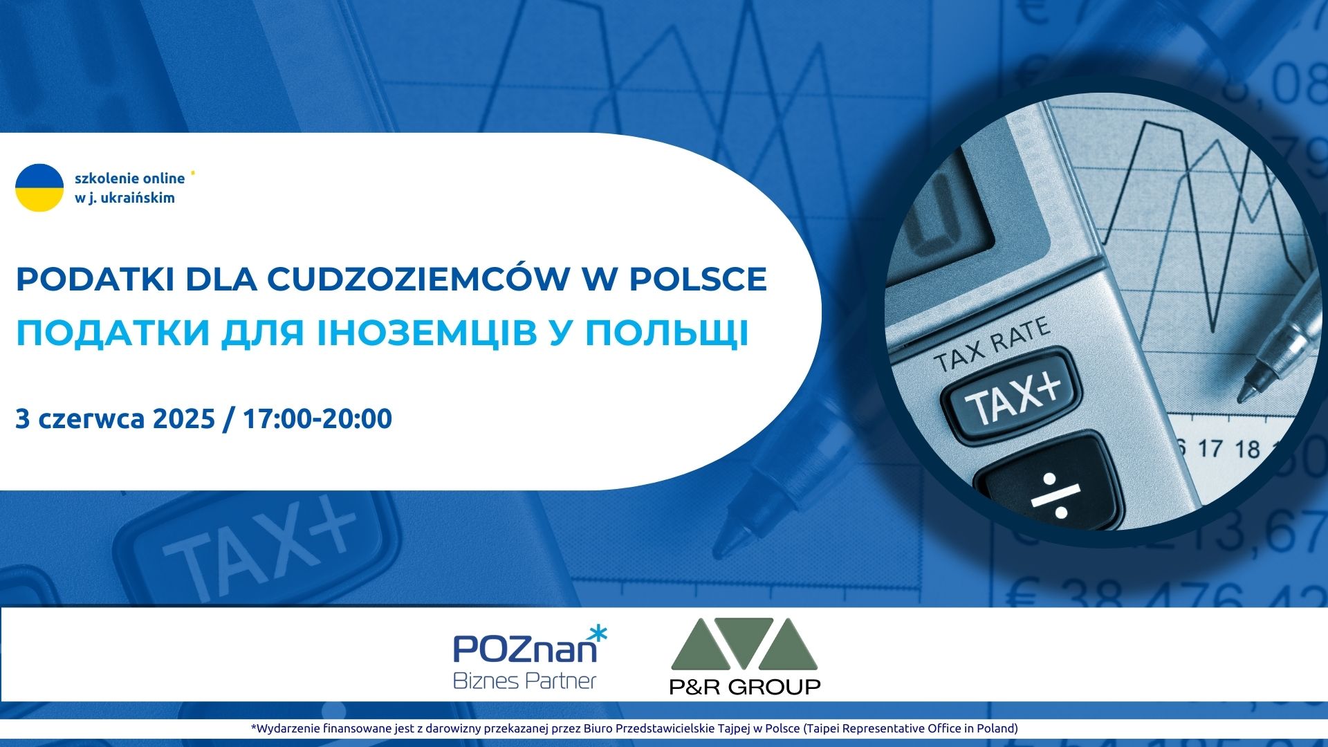 Podatki dla cudzoziemców w Polsce - szkolenie online w języku ukraińskim Grafika promocyjna szkolenia. Na zdjęciu kalkulator z napisem TAX