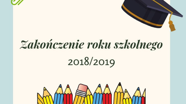 Zakończenie roku szkolnego