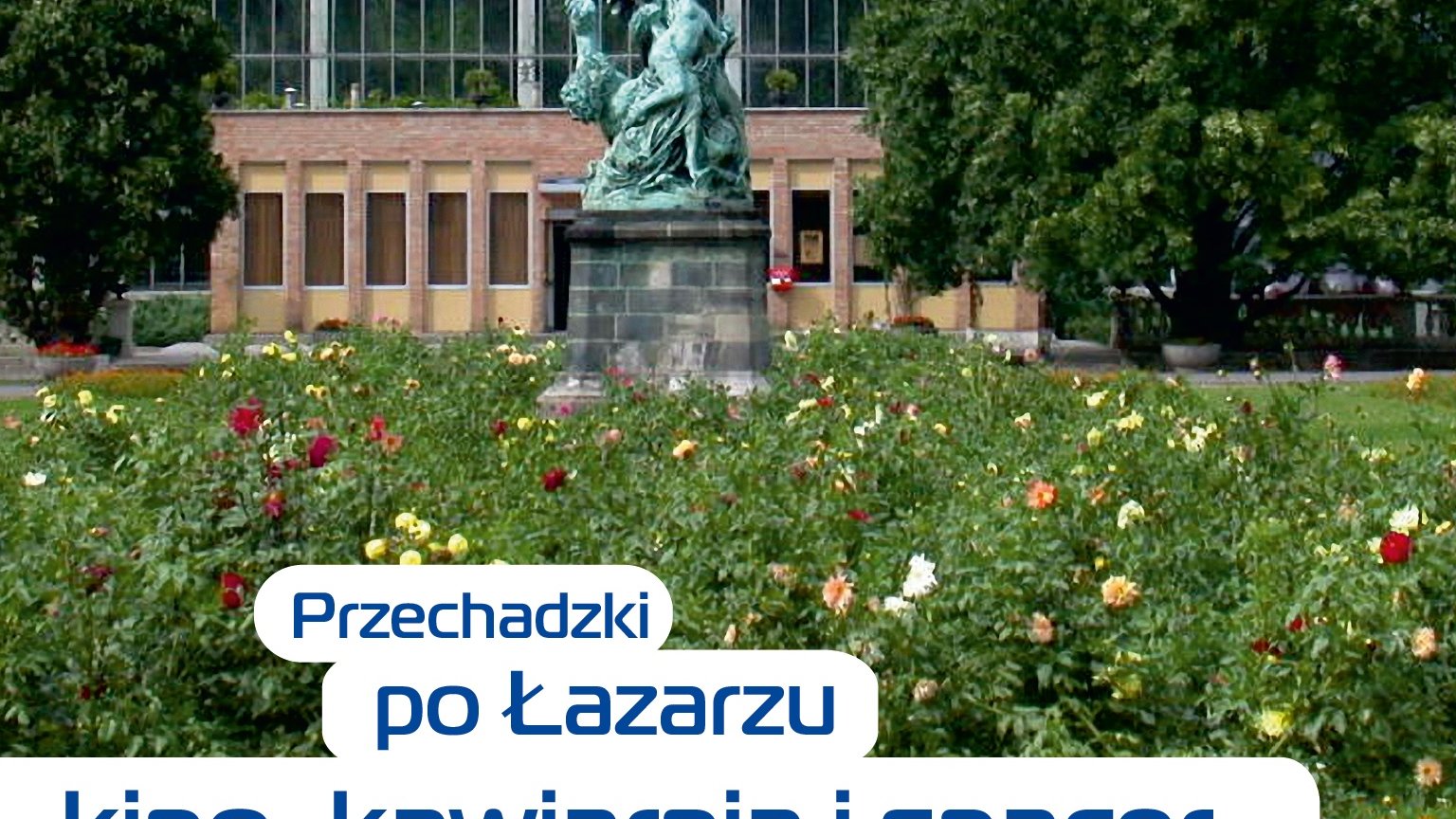 Przechadzki po Łazarzu