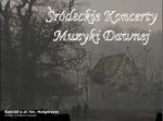 Śródeckie Koncerty Muzyki Dawnej 2010 Śródeckie Koncerty Muzyki Dawnej 2010