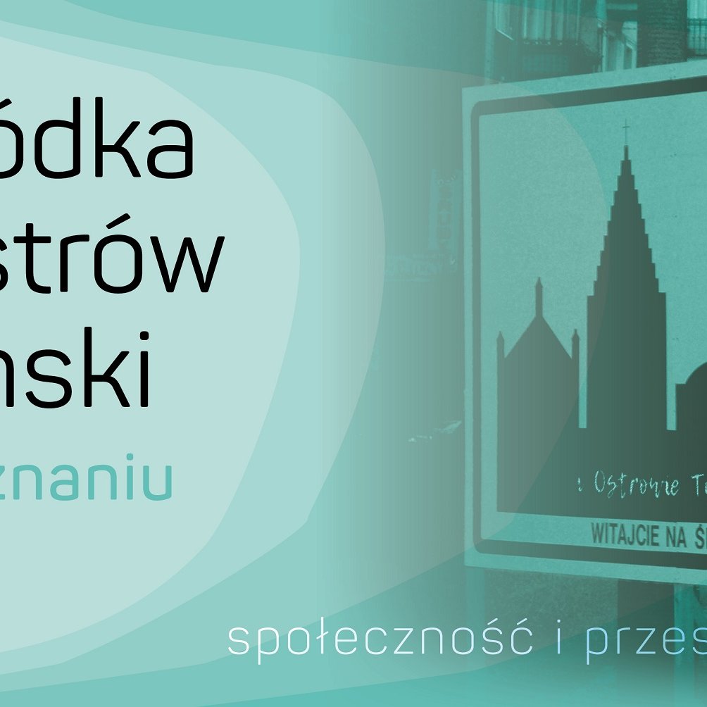 Przechadzka po Śródce i Ostrowie Tumskim