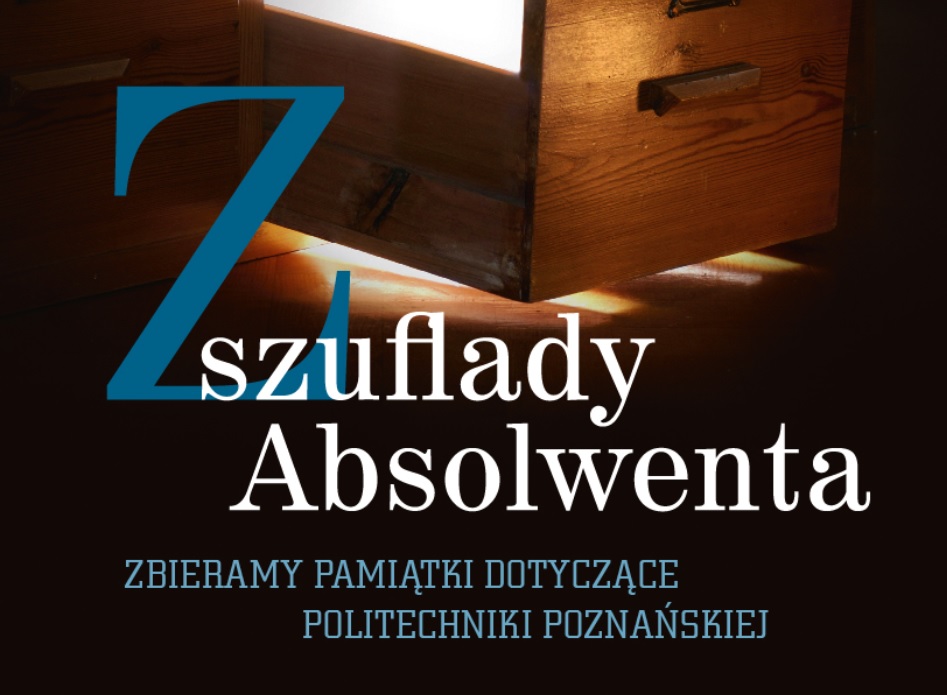 Z szuflady Absolwenta Politechniki Poznańskiej - grafika artykułu