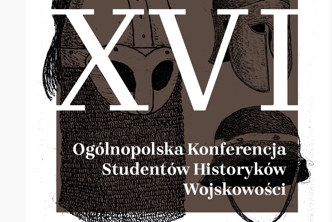 XVI Ogólnopolska Konferencja Studentów Historyków Wojskowości - grafika artykułu