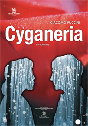 Plakat spektaklu Cyganeria (La Boheme)