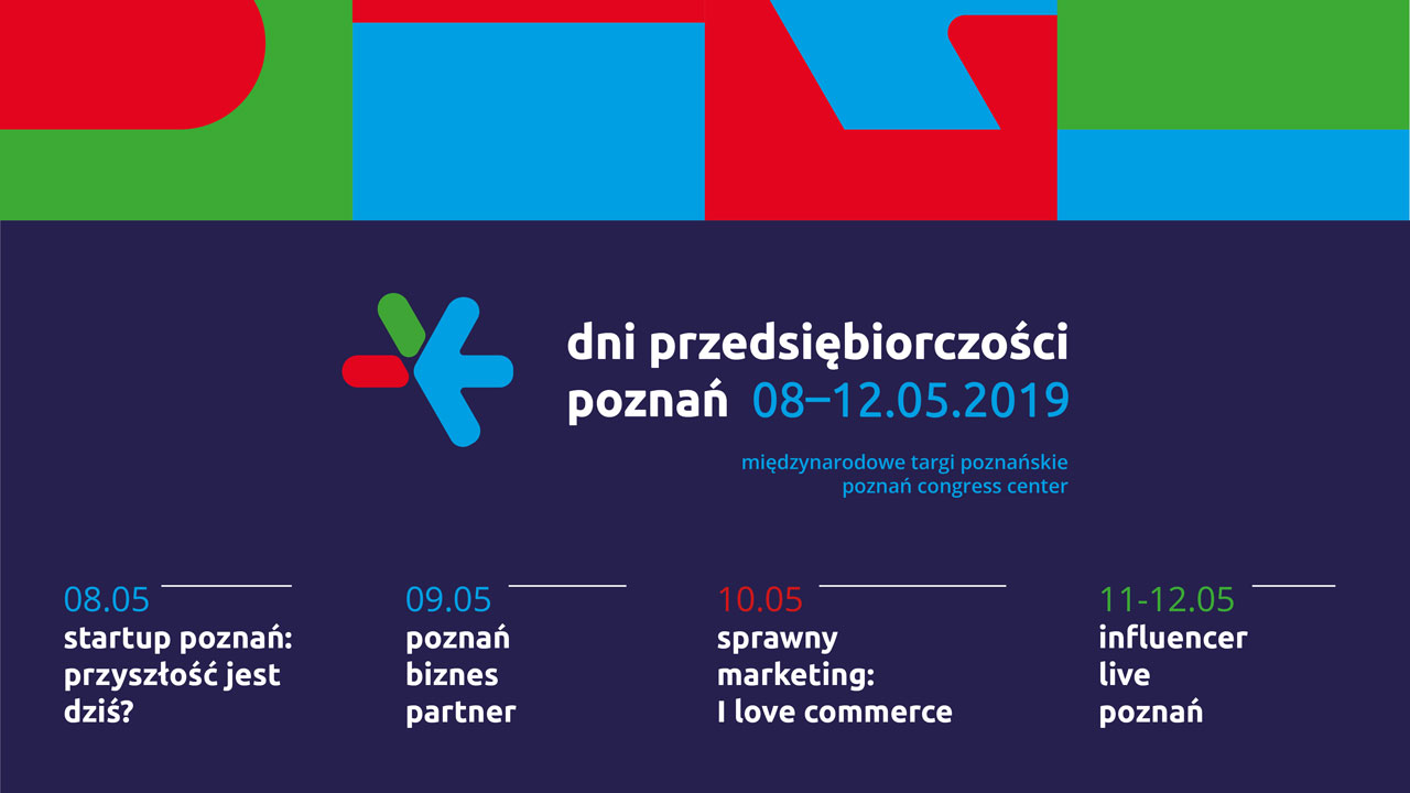 DNI PRZEDSIĘBIORCZOŚCI POZNAŃ 2019 - Podsumowanie