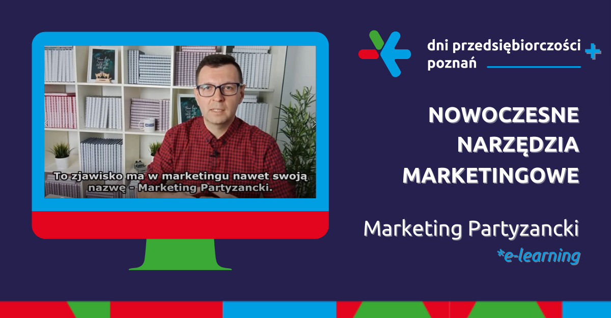DPP 2021 - Nowoczesne Narzędzia Marketingowe: Marketing Partyzancki | e-learning