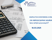 Bezpłatna konferencja: Jak rozliczyć pomoc uzyskaną w ramach tarcz antykryzysowych