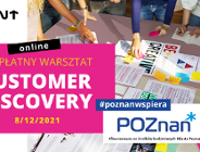 Bezpłatne warsztaty Customer Discovery - Jak testować składowe modelu biznesowego?