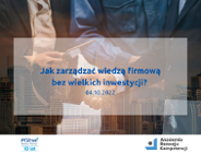 Jak zarządzać wiedzą firmową bez wielkich inwestycji? (webinarium)