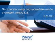 Na co zwracać uwagę przy sporządzaniu umów z klientami, umowy B2B