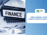 Nabór wniosków o przyznanie środków na podjęcie działalności gospodarczej