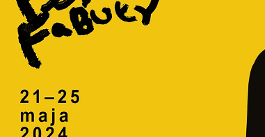 Plakat wypełnia żółte tło. W górnej części grafiki pojawiają się napisy "Festiwal Fabuły 21-25 maja 2024" oraz "Centrum Kultury ZAMEK".