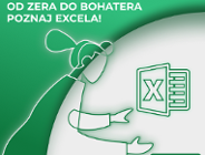 "Od zera do bohatera - poznaj Excela!".