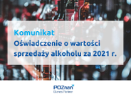 Oświadczenia o wartości sprzedaży alkoholu za 2021r.