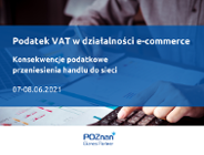 Podatek VAT w działalności e-commerce, czyli konsekwencje podatkowe przeniesienia handlu do sieci