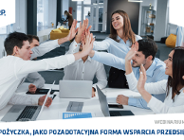 Pożyczka, jako pozadotacyjna forma wsparcia dla przedsiębiorców.