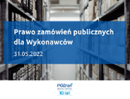 Prawo zamówień publicznych dla Wykonawców