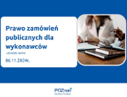 Prawo zamówień publicznych dla Wykonawców - szkolenie online