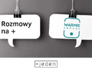 Rozmowy na + #2 Plus Jeden i Warmie