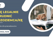 Szkolenie dla pracodawców - "Chcę legalnie zatrudnić cudzoziemca/kę"
