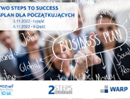 Two steps to success - biznesplan dla początkujących (3-4 listopada 2022)