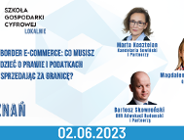 Warsztaty "Cross-border e-commerce: Co musisz wiedzieć o prawie i podatkach sprzedając za granicę?" w Poznaniu