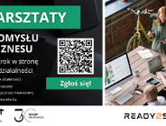 Warsztaty "Od pomysłu do biznesu" w PPNT - bezpłatne szkolenia dla przyszłych przedsiębiorców