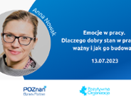 Webinar Emocje w pracy. Dlaczego dobry stan w pracy jest ważny i jak go budować?