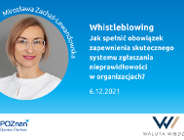 Whistleblowing - jak spełnić obowiązek zapewnienia skutecznego systemu zgłaszania nieprawidłowości w organizacjach?