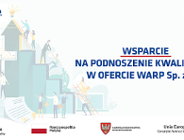 Wsparcie na podnoszenie kwalifikacji w ofercie WARP Sp. z o.o