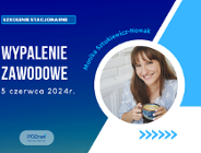 Wypalenie zawodowe: jak pracować, by mieć upragnione wyniki i nie zatracić przy tym siebie?