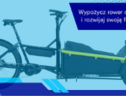 Wypożycz rower cargo i rozwijaj swoją firmę
