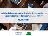 Zakładanie i prowadzenie działalności gospodarczej - wprowadzenie do tematu "własnej firmy"