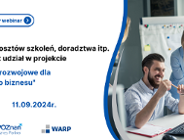 Zwrot kosztów szkoleń, doradztwa itp. poprzez udział w projekcie Usługi rozwojowe dla Twojego biznesu